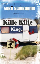 Kille Kille King - Kriminalroman