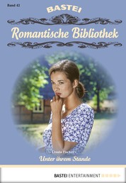 Romantische Bibliothek - Folge 42 - Unter ihrem Stande