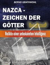 Nazca - Zeichen der Götter - Relikte einer unbekannten Intelligenz