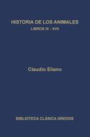 Claudio Eliano: Historia de los animales. Libros IX-XVII 
