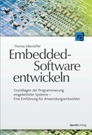 Thomas Eißenlöffel: Embedded-Software entwickeln 