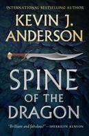 Kevin J. Anderson: Spine of the Dragon 