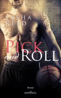 Sasha Reed: Pick and Roll ★★★★