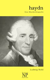 Haydn - Eine Musikerbiografie