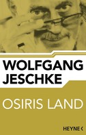 Wolfgang Jeschke: Osiris Land ★★★★★