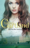 Barbara Cartland: Zärtliche Indira ★★★★