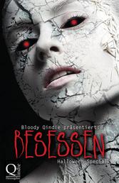 Bloody Qindie präsentiert: Besessen - Halloween Special