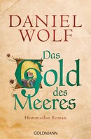 Daniel Wolf: Das Gold des Meeres ★★★★★