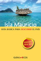 Ecos Travel Books: Isla Mauricio 