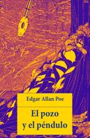 Edgar Allan Poe: El pozo y el péndulo 