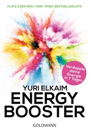 Energy-Booster - In 7 Tagen frei von chronischer Erschöpfung - Platz 2 der New-York-Times-Bestsellerliste