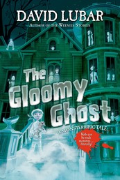The Gloomy Ghost - A Monsterrific Tale