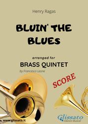 Brass Quintet "Bluin' The Blues" (score) - easy swing for intermediate