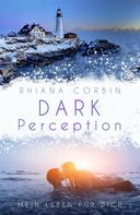 Rhiana Corbin: Dark Perception ★★★