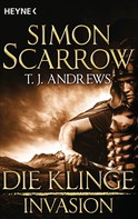 Simon Scarrow: Invasion - Die Klinge (3) ★★★★