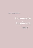 Heinz Landon-Burgher: Decamerón londinense 