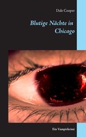 Dale Cooper: Blutige Nächte in Chicago 