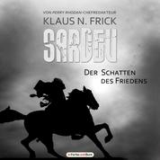 Sardev - Der Schatten des Friedens - Fantasy-Roman von Perry Rhodan-Chefredakteur Klaus N. Frick als Hörbuch
