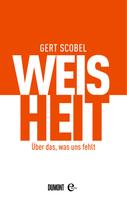 Gert Scobel: Weisheit ★