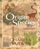 Charles Darwin: The Origin of Species 