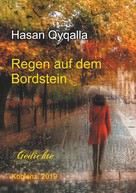 Hasan Qyqalla: Regen auf dem Bordstein 