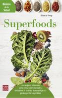 Blanca Herp: Superfoods 
