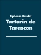 Alphonse Daudet: Tartarin de Tarascon 