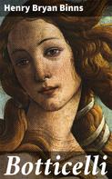 Henry Bryan Binns: Botticelli 