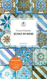 Schilf im Wind - Roman. Überarbeitete Neuausgabe, kommentiert von Jochen Reichel
