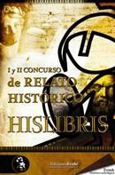 Manuel J. Prieto: I y II Concurso de relato histórico Hislibris 