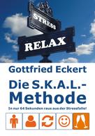Gottfried Eckert: Die S.K.A.L.-Methode 
