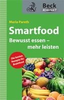 Maria Pareth: Smartfood ★★★