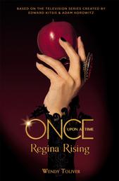 Once Upon a Time - Regina Rising