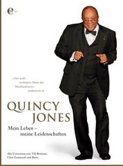 Quincy Jones - Mein Leben - meine Leidenschaften