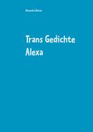 Alexandra Boisen: Trans Gedichte Alexa 