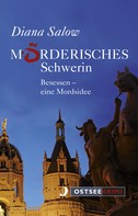 Diana Salow: Mörderisches Schwerin ★★★