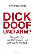 Friedrich Schorb: Dick, doof und arm ★★★★
