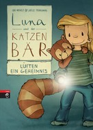 Udo Weigelt: Luna und der Katzenbär lüften ein Geheimnis ★★★★★