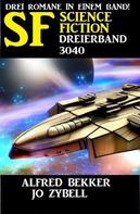 Alfred Bekker: Science Fiction Dreierband 3040 