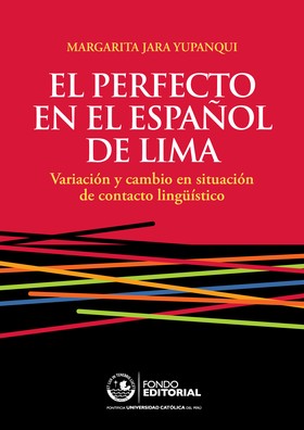 El perfecto en el español de Lima