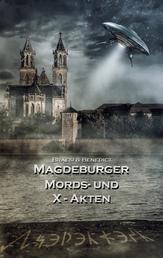 Magdeburger Mords- und X-Akten - Magdeburger Mörder Club