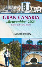 Gran Canaria "Bienvenido" 2021 - Reisen zu Corona-Zeiten