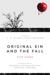 Original Sin and the Fall - Five Views