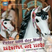 Peter und der Wolf / Karneval der Tiere