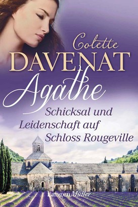 Agathe - Schicksal und Leidenschaft auf Schloss Rougeville