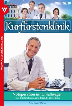 Kurfürstenklinik 30 – Arztroman