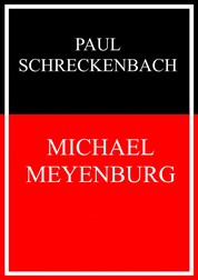 Michael Meyenburg - Ein Lebensroman aus der Reformation