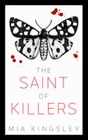 Mia Kingsley: The Saint Of Killers ★★★★★