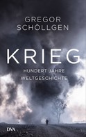 Gregor Schöllgen: Krieg ★★★★