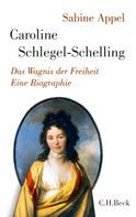 Sabine Appel: Caroline Schlegel-Schelling ★★★★